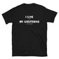 I Love It When My Girlfriend Lets Me Play Video Games Unisex T-Shirt