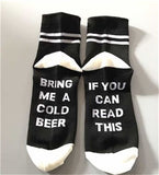 If You Can Read This Bring Me A Cold Beer Socks If You Can Read This Bring Me A Cold Beer Socks You will absolutely love wearing these snuggly socks! Made with an ultra comfy cotton material blend For ladies sizes approx 6-10 Get your "If You Can Read This Bring Me A Cold Beer Socks" now!