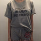 I Feel Like I'm Already Tired Tomorrow Funny T-Shirt