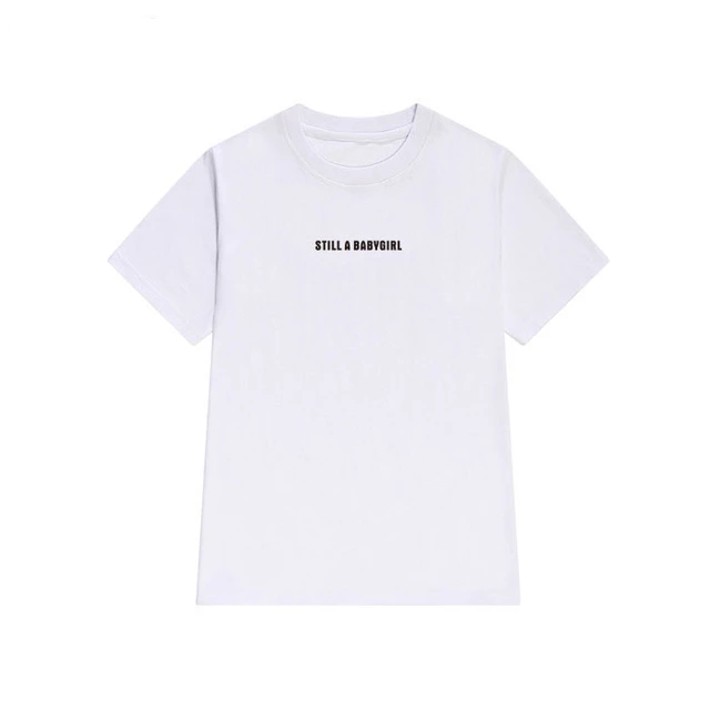 Still A Babygirl Letters Print Women T-Shirt