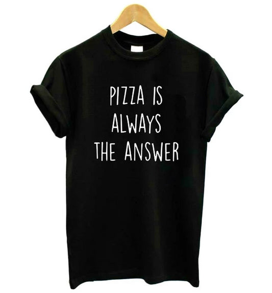 Pizza is Always the Answer Women's T-Shirt