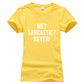 Me? Sarcastic? Never Sarcasm T-Shirt
