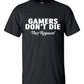 Gamers Don't Die They Respawn Video Game T-Shirt