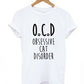 OCD Obsessive Cat Disorder Print Women T-Shirt
