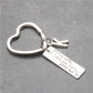 Drive Safe I Need You Here With Me Letter Keychain
