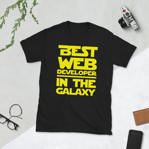 Best Web Developer In The Galaxy Unisex T-Shirt Best Web Developer In The Galaxy Unisex T-Shirt