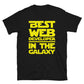 Best Web Developer In The Galaxy Unisex T-Shirt
