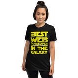 Best Web Developer In The Galaxy Unisex T-Shirt Best Web Developer In The Galaxy Unisex T-Shirt