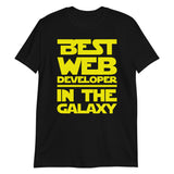 Best Web Developer In The Galaxy Unisex T-Shirt Best Web Developer In The Galaxy Unisex T-Shirt