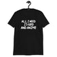 All I Need Is God And Anime Unisex T-Shirt