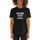 Anime And Chill Unisex T-Shirt