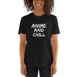 Anime And Chill Unisex T-Shirt Anime And Chill Unisex T-Shirt