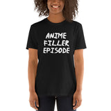 Anime Filler Episode Unisex T-Shirt Anime Filler Episode Unisex T-Shirt