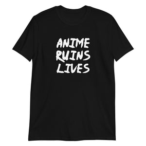 Anime Ruins Lives Unisex T-Shirt Anime Ruins Lives Unisex T-Shirt