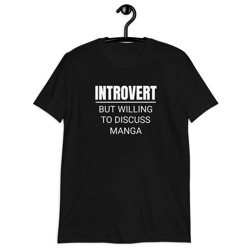 Introvert But Willing To Discuss Manga Unisex T-Shirt