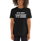 It's Not Cartoons It's Anime Unisex T-Shirt