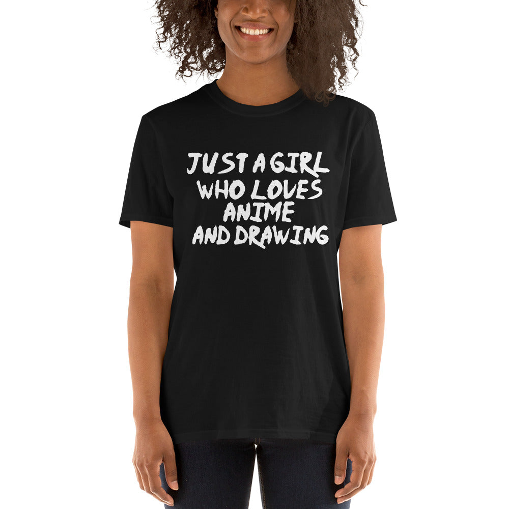 Just A Girl Who Loves Anime And Drawing Unisex T-Shirt