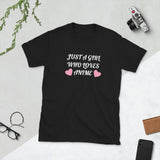 Just A Girl Who Loves Anime Unisex T-Shirt Just A Girl Who Loves Anime Unisex T-Shirt