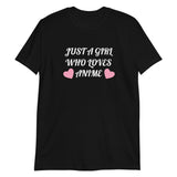 Just A Girl Who Loves Anime Unisex T-Shirt Just A Girl Who Loves Anime Unisex T-Shirt