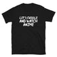 Let's Cuddle and Watch Anime Unisex T-Shirt