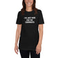 I'm Just Here For The Comments Unisex T-Shirt