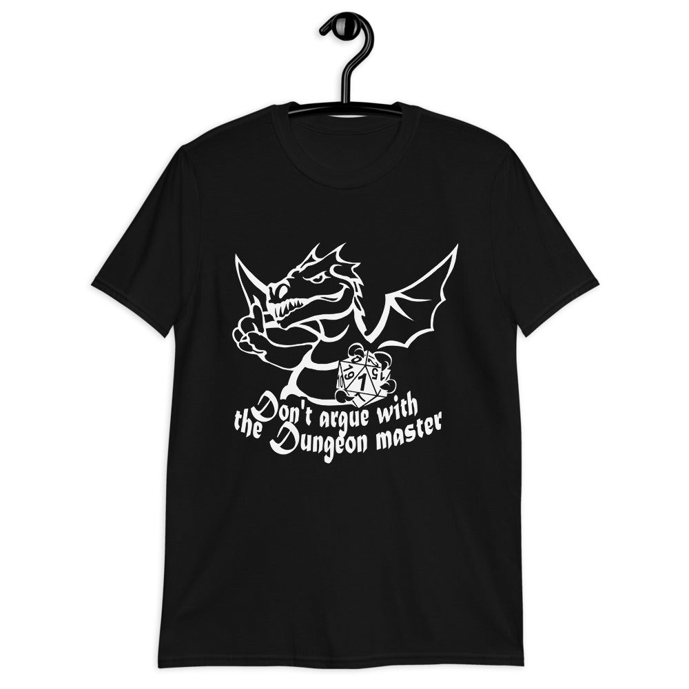 Don't Argue With The Dungeon Master RPG Dice Shirt | Dungeon Master Tee | Tabletop RPG | Tabletop Games | RPG T Shirt | Role Playing Unisex T-Shirt