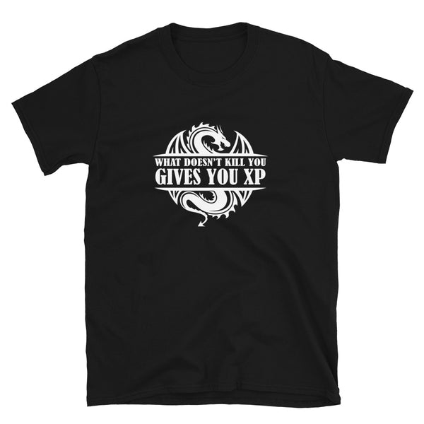 What Doesn't Kill You Gives You XP Fantasy RPG Dice Shirt | Dungeon Master Tee | Tabletop RPG | Tabletop Games | RPG T Shirt | Role Playing Game Unisex T-Shirt