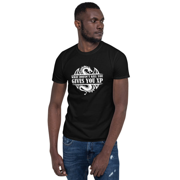 What Doesn't Kill You Gives You XP Fantasy RPG Dice Shirt | Dungeon Master Tee | Tabletop RPG | Tabletop Games | RPG T Shirt | Role Playing Game Unisex T-Shirt
