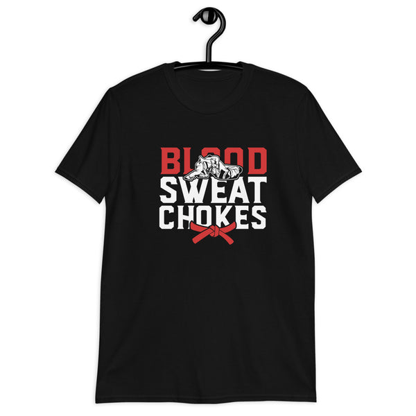 Brazilian Jiu Jitsu Blood Sweat Chokes Shirt | BJJ Shirt | Brazilian Jiu-Jitsu Unisex T-Shirt