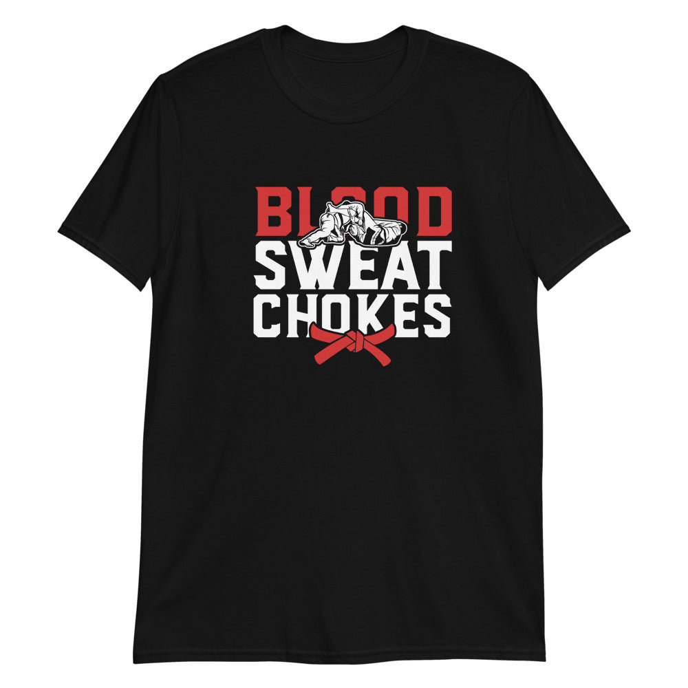 Brazilian Jiu Jitsu Blood Sweat Chokes Shirt | BJJ Shirt | Brazilian Jiu-Jitsu Unisex T-Shirt