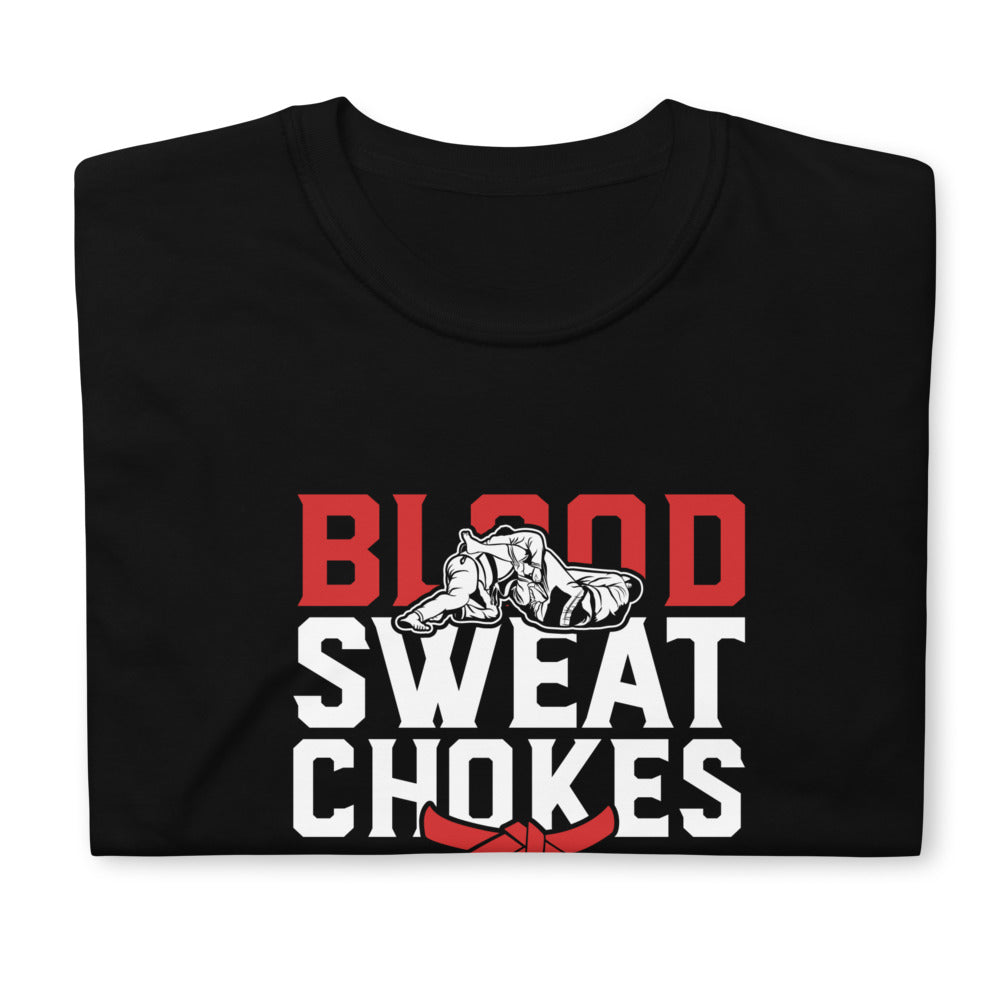 Brazilian Jiu Jitsu Blood Sweat Chokes Shirt | BJJ Shirt | Brazilian Jiu-Jitsu Unisex T-Shirt