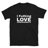 Accountant I Fucking Love Spreadsheets T Shirt | Accountant Tshirt | Accountant Unisex T-Shirt accountant accountants accounting shirts, accountant shirt, accountant t shirt