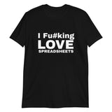 Accountant I Fucking Love Spreadsheets T Shirt | Accountant Tshirt | Accountant Unisex T-Shirt accountant accountants accounting shirts, accountant shirt, accountant t shirt