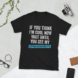 If You Think I'm Cool Now Wait Until You See My Spreadsheets Shirt | Accountant Gift Unisex T-Shirt accountant accountants accounting shirts, accountant shirt, accountant t shirt