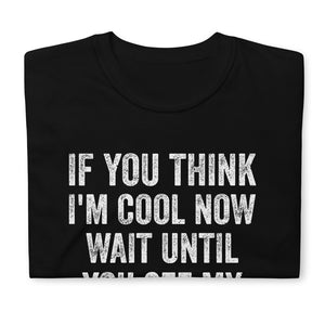 If You Think I'm Cool Now Wait Until You See My Spreadsheets Shirt | Accountant Gift Unisex T-Shirt accountant accountants accounting shirts, accountant shirt, accountant t shirt