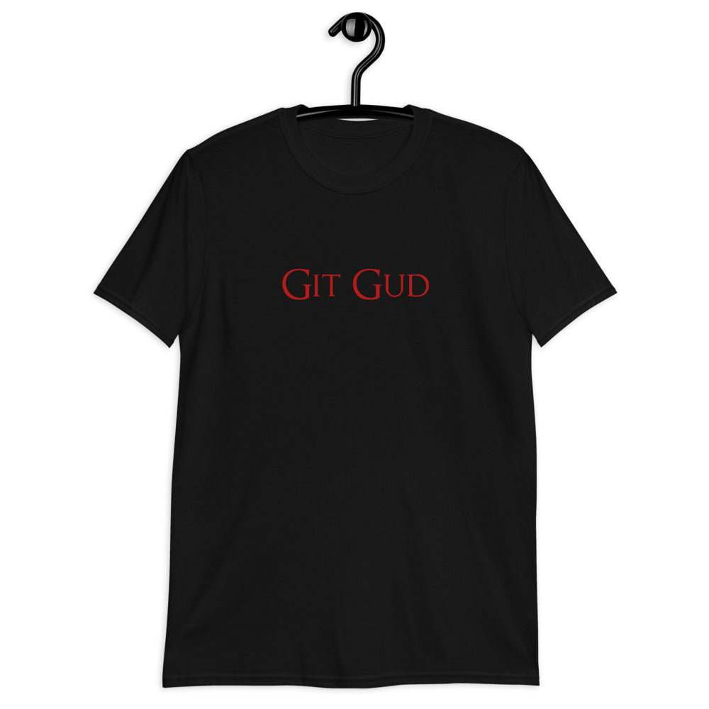Git Gud Gamer RPG Video Game Unisex T-Shirt | RPG Shirt | Gaming Tshirt