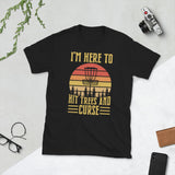 Disc Golf I'm Here To Hit Trees And Curse Tshirt | Disc Sport Shirt | Disc Golf Gifts | Disc Golf Unisex T-Shirt Disc Golf I'm Here To Hit Trees And Curse Tshirt | Disc Sport Shirt | Disc Golf Gifts | Disc Golf Unisex T-Shirt