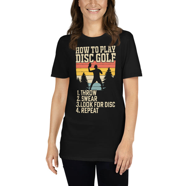 How To Play Disc Golf Tshirt | Disc Sport Shirt | Disc Golf Gifts | Disc Golf Unisex T-Shirt