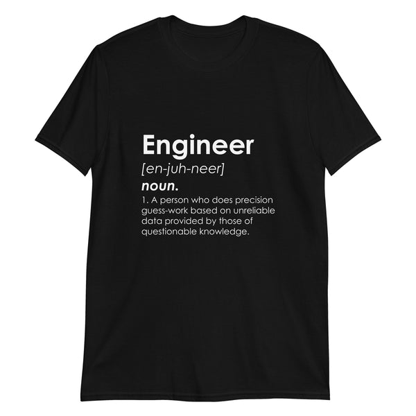 Engineer Definition Shirt | Engineer Gifts | Engineer Unisex T-Shirt