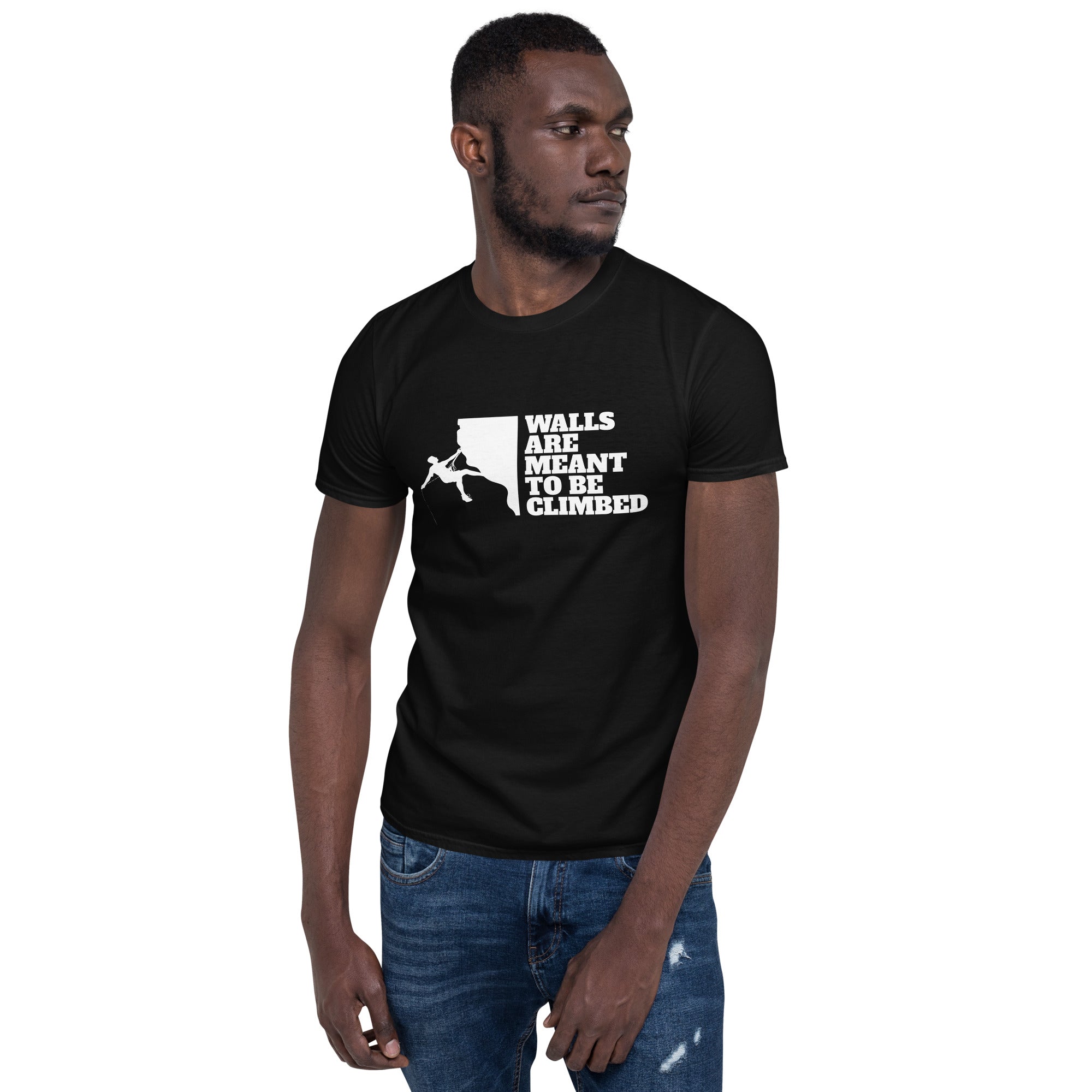 Walls Are To Be Climbed Shirt | Rock Climbing Mountain Climbing Rocks Unisex T-Shirt