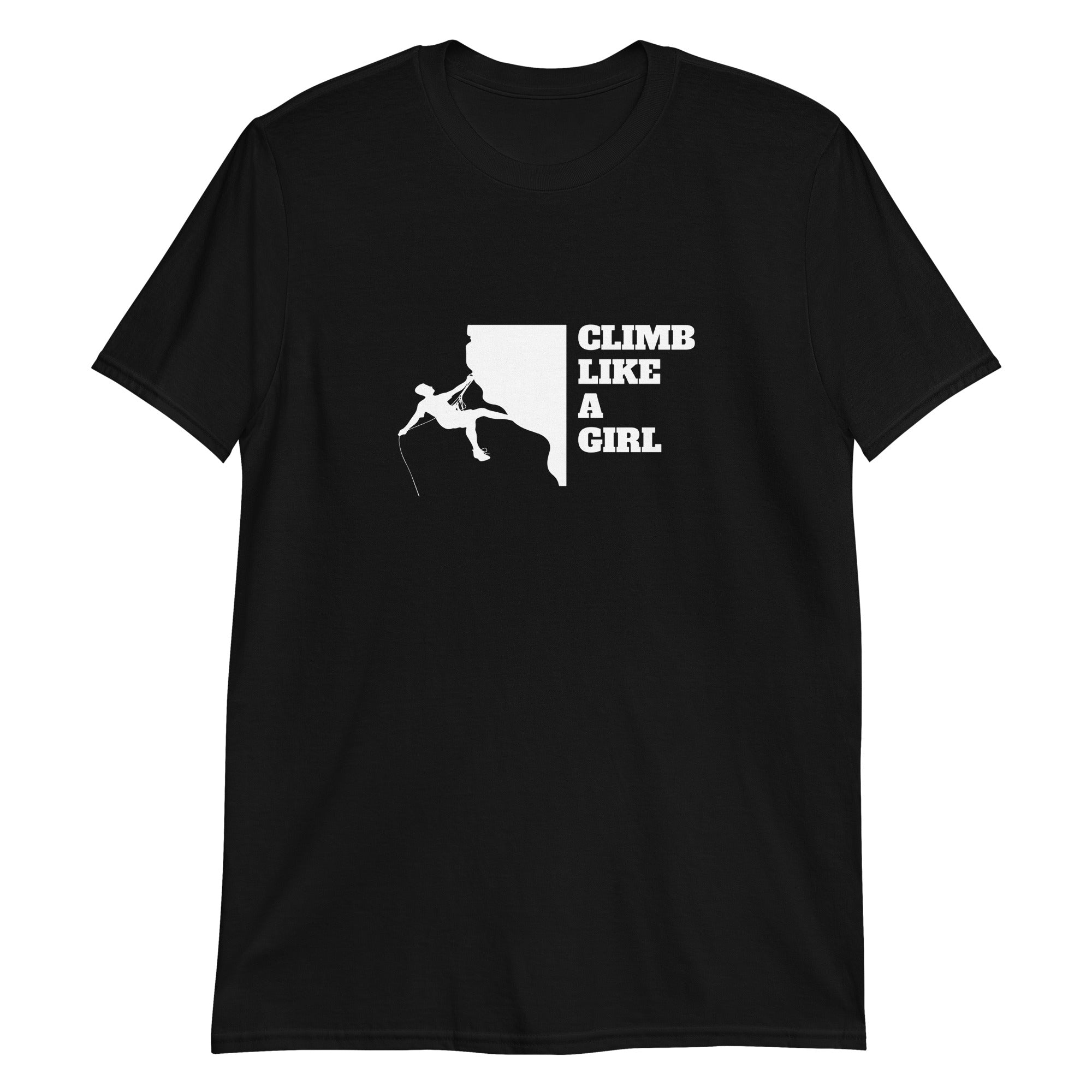Climb Like A Girl Rock Climbing Shirt | Mountain Climbing Rocks Tshirt | Rock Climbing Unisex T-Shirt