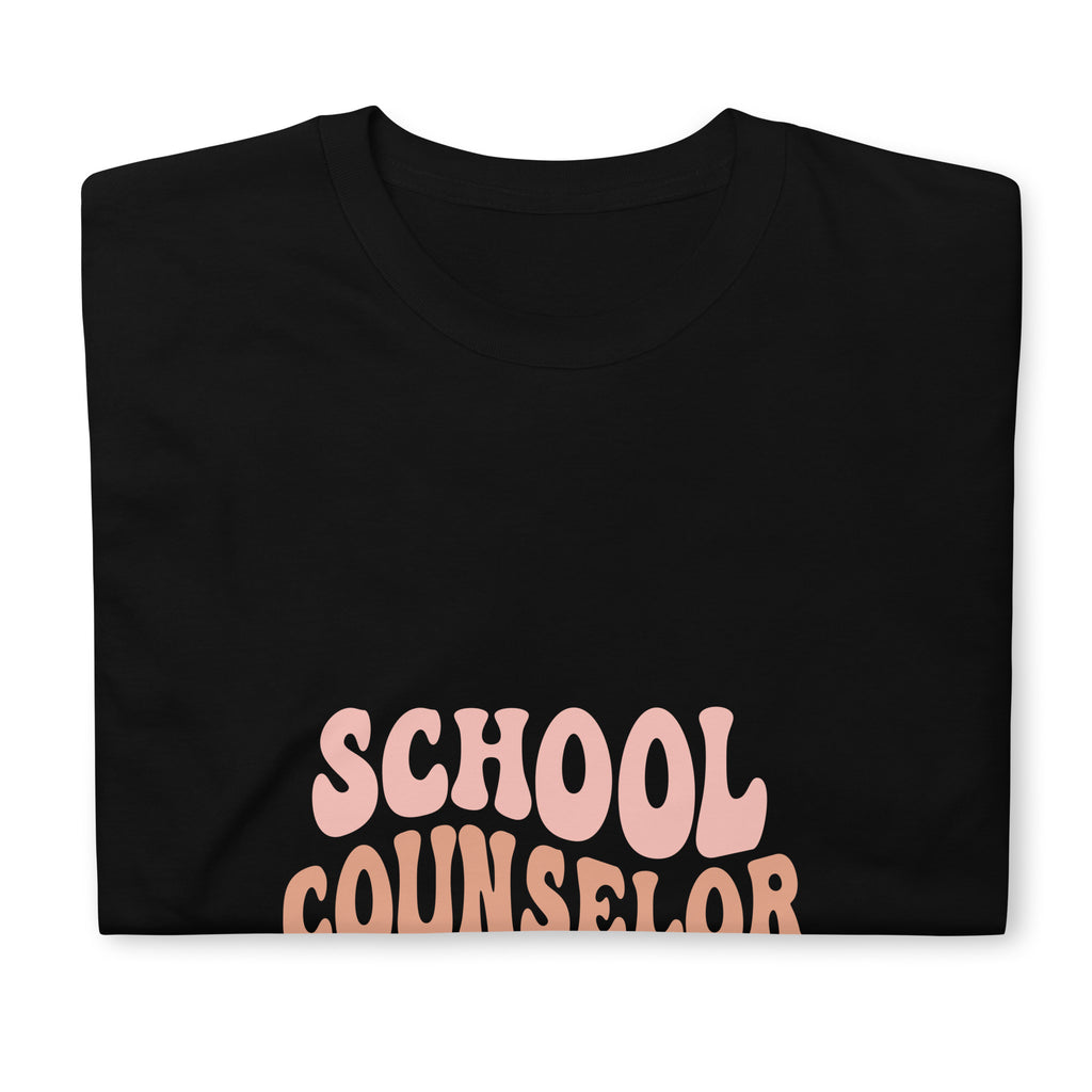 School Counselor Shirt | School Counselor Gifts | School Counselor Unisex T-Shirt