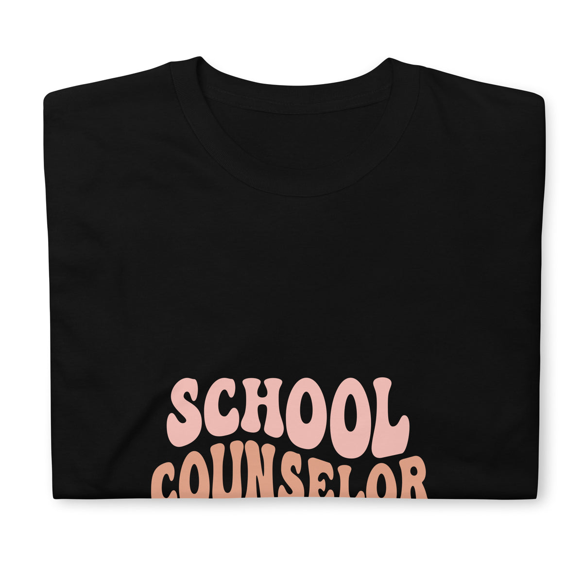School Counselor Shirt | School Counselor Gifts | School Counselor Unisex T-Shirt