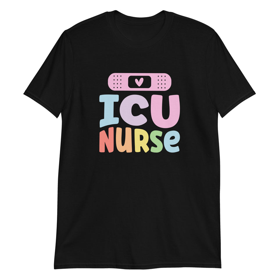 ICU Nurse Shirt | Intensive Care Unit Nurse | ICU Nurse Unisex T-Shirt