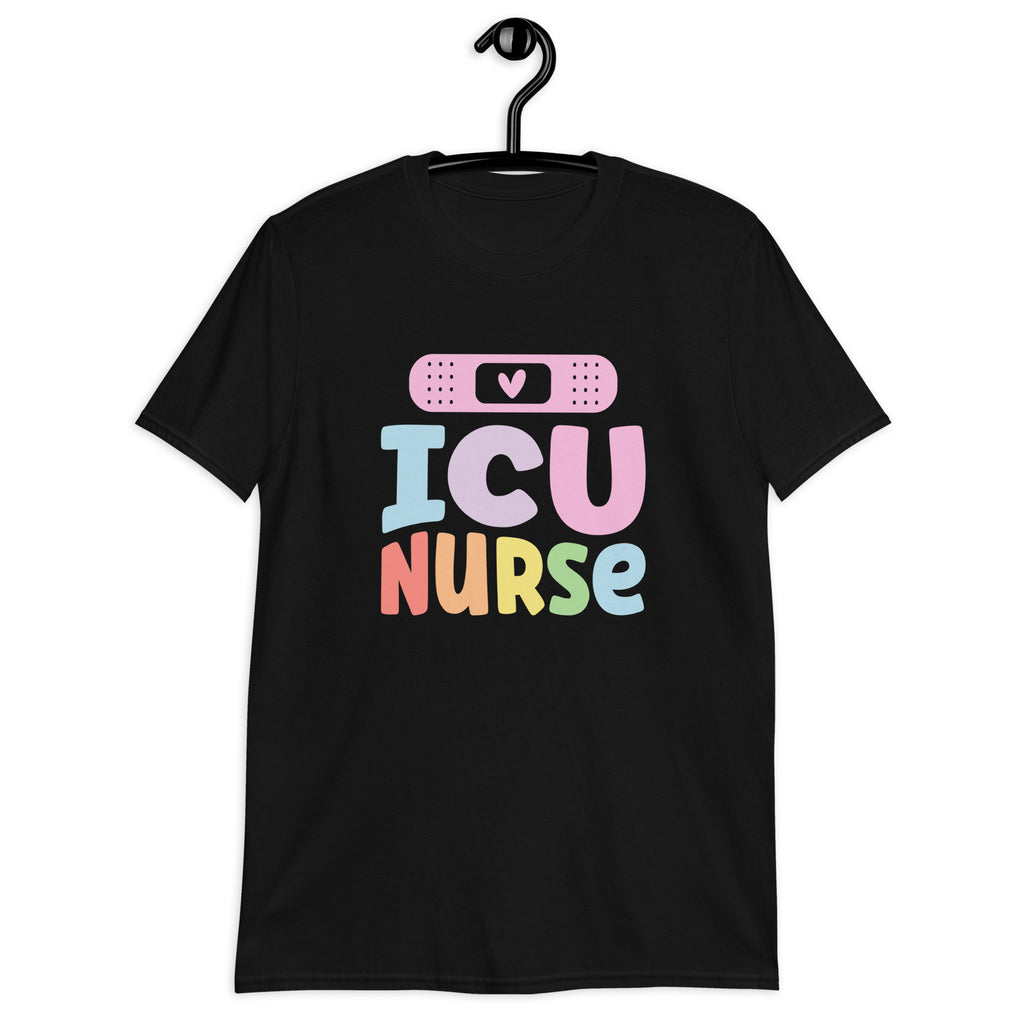 ICU Nurse Shirt | Intensive Care Unit Nurse | ICU Nurse Unisex T-Shirt