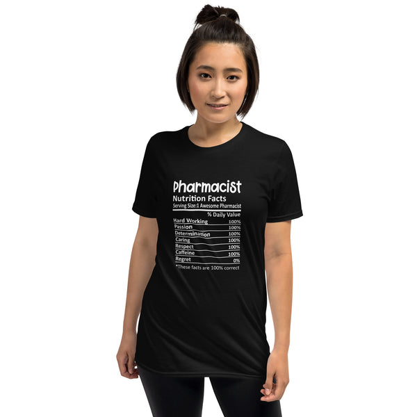 Pharmacist Shirt | Pharmacist Gift | Pharmacist Nutritional Facts Unisex T-Shirt