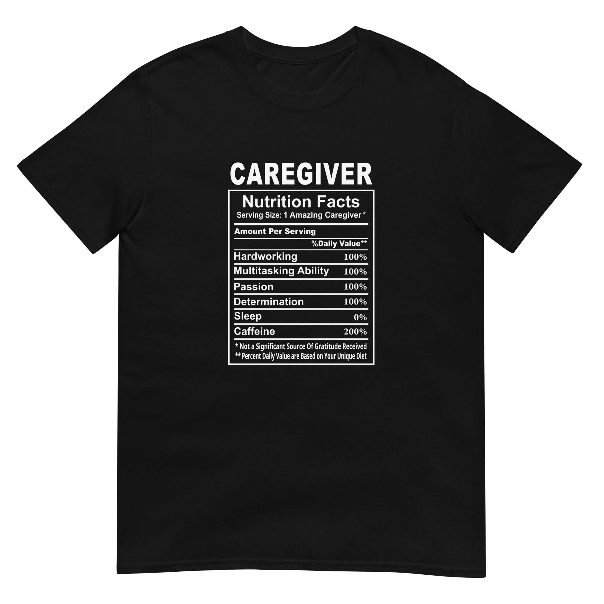 Caregiver Shirt | Caregiver Gift | Caregiver Nutritional Facts Unisex T-Shirt Secondary image