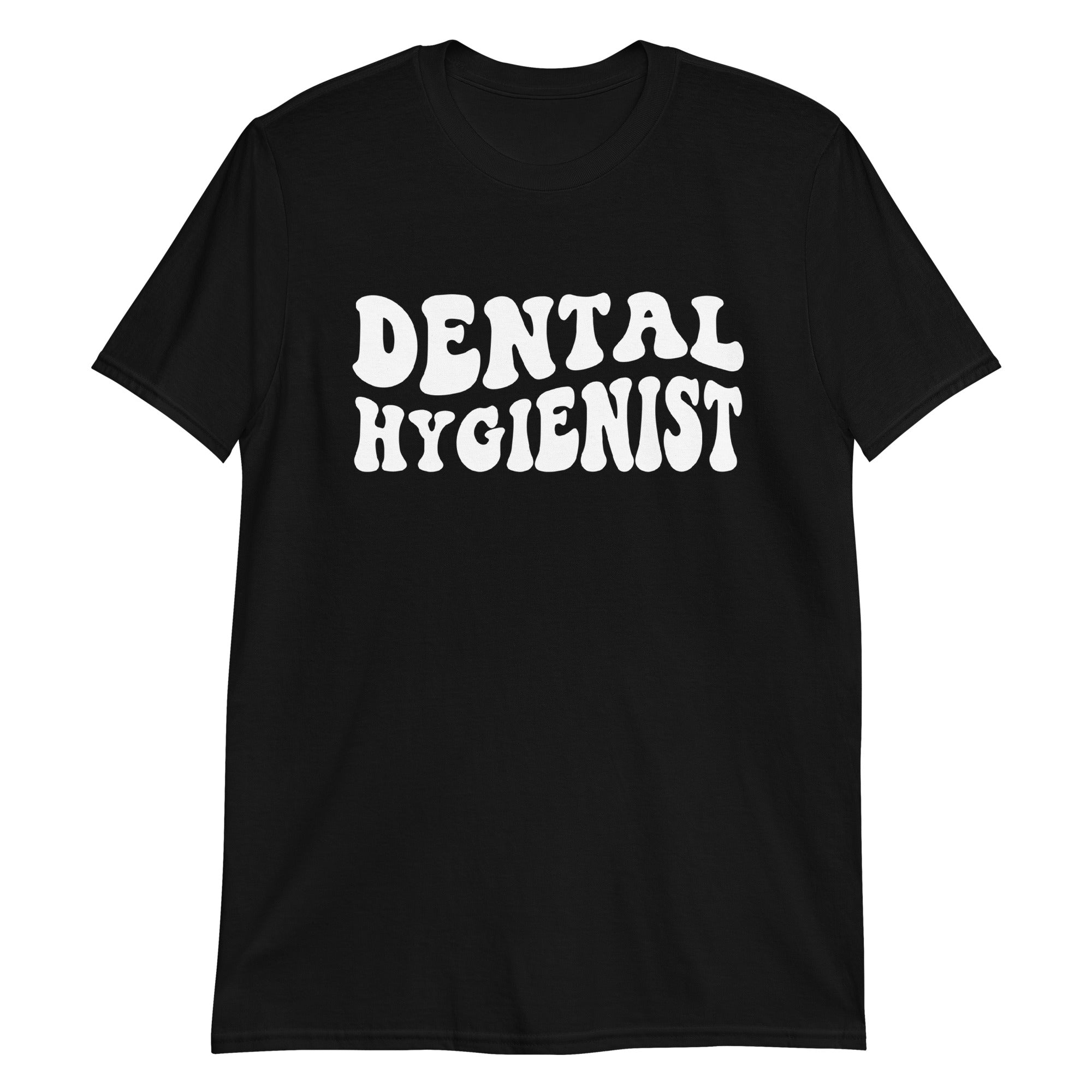 Dental Hygienist Shirt | Dental Hygienist Gift | Dental Hygienist Unisex T-Shirt