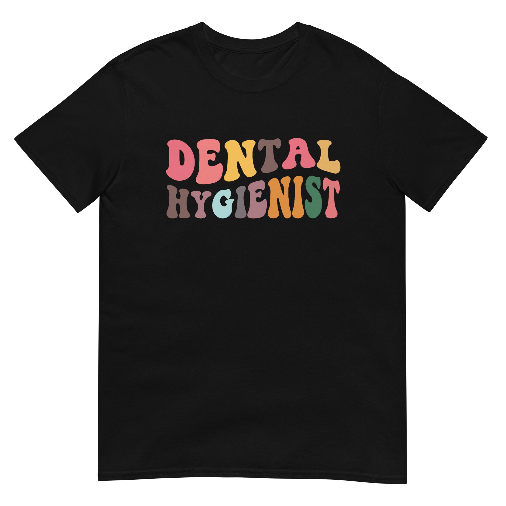 Dental Hygienist Shirt | Dental Hygienist Gift | Dental Hygienist Unisex Multi T-Shirt