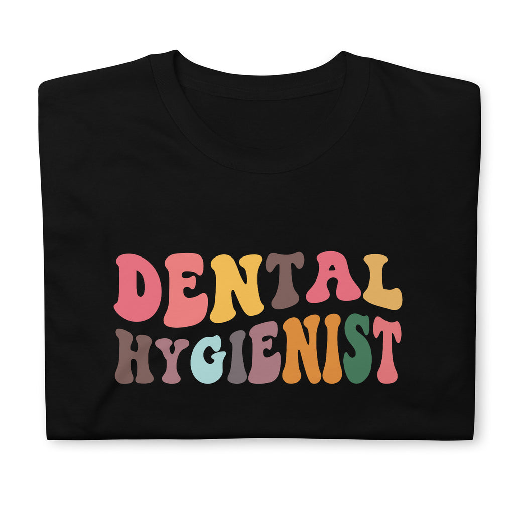 Dental Hygienist Shirt | Dental Hygienist Gift | Dental Hygienist Unisex Multi T-Shirt